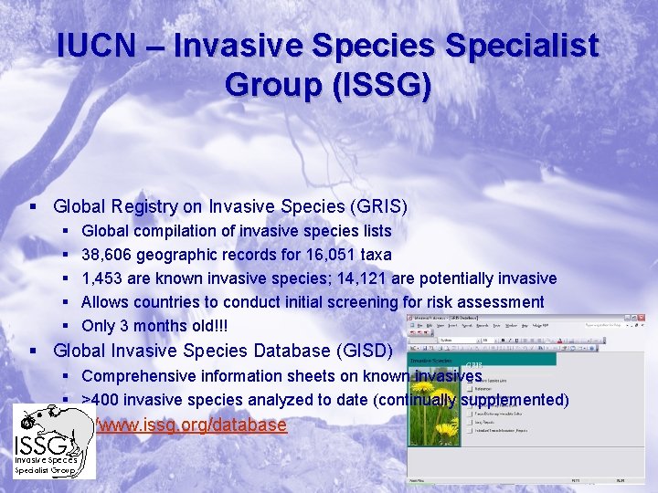 IUCN – Invasive Species Specialist Group (ISSG) § Global Registry on Invasive Species (GRIS)