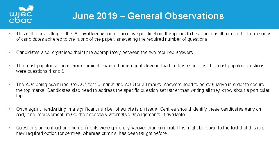 June 2019 – General Observations • This is the first sitting of this A