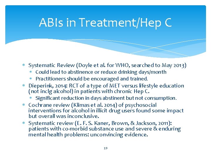 ABIs in Treatment/Hep C Systematic Review (Doyle et al. for WHO, searched to May