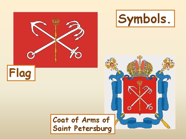 Symbols. Flag Coat of Arms of Saint Petersburg 