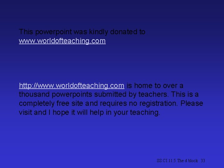 This powerpoint was kindly donated to www. worldofteaching. com http: //www. worldofteaching. com is This powerpoint was kindly donated to www. worldofteaching. com http: //www. worldofteaching. com is