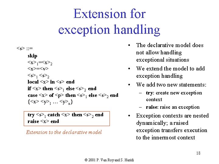 Extension for exception handling <s> : : = skip <x>1=<x>2 <x>=<v> <s>1 <s>2 local