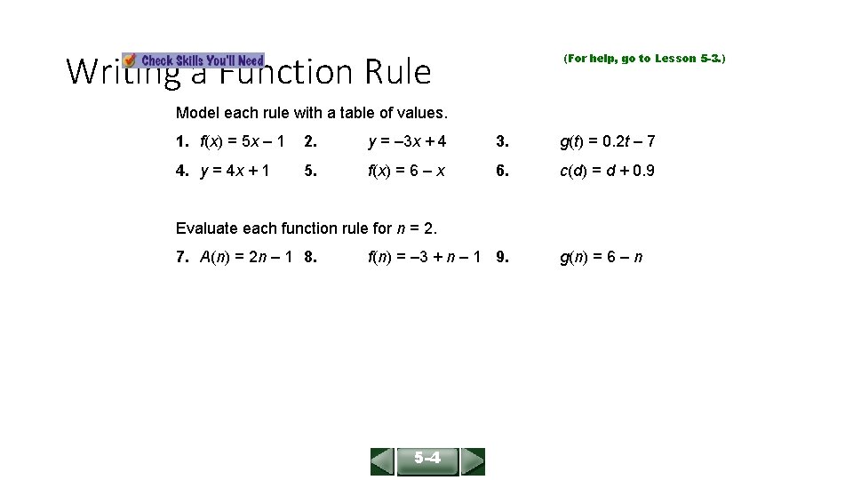 ALGEBRA 1 LESSON 5 -4 Writing a Function Rule (For help, go to Lesson
