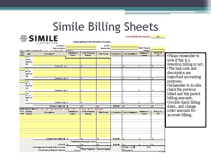 Simile Billing Sheets • Please remember to note if this is a retention billing
