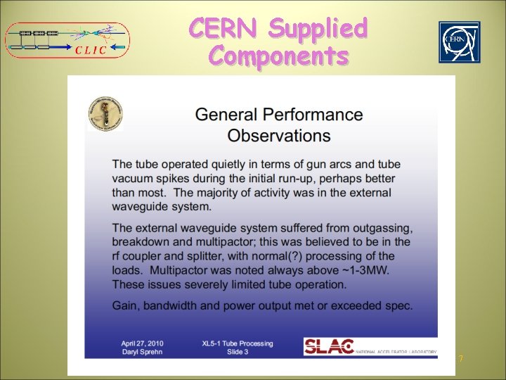 CERN Supplied Components 7 