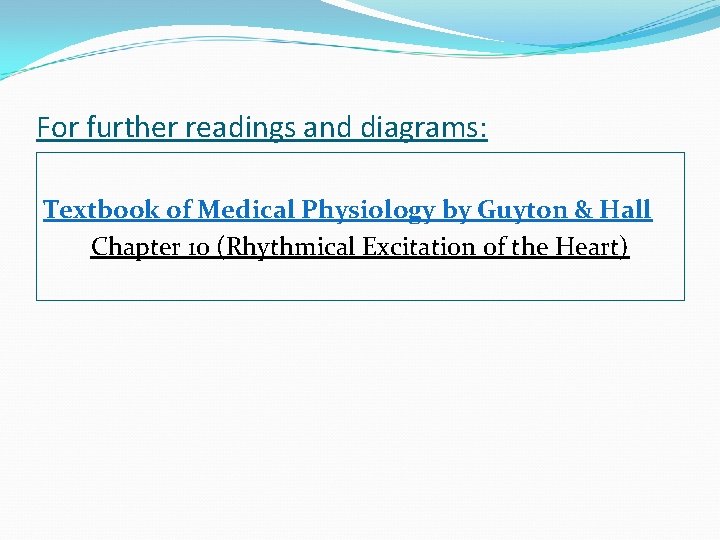 For further readings and diagrams: Textbook of Medical Physiology by Guyton & Hall Chapter