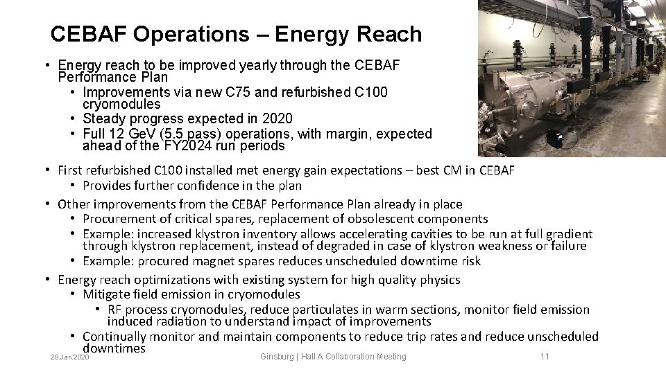 CEBAF Operations – Energy Reach • Energy reach to be improved yearly through the