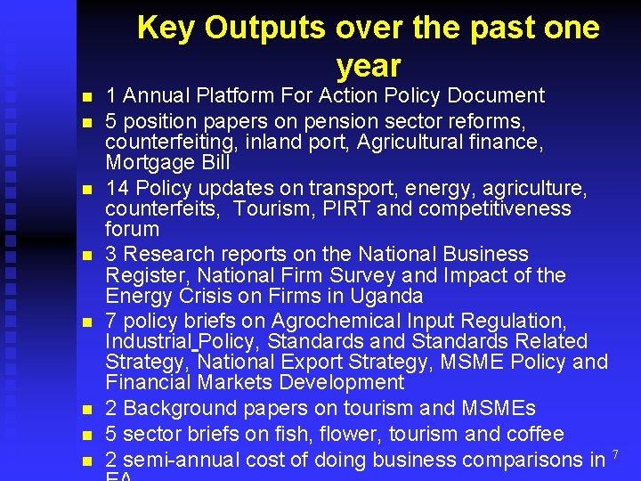 Key Outputs over the past one year n n n n 1 Annual Platform