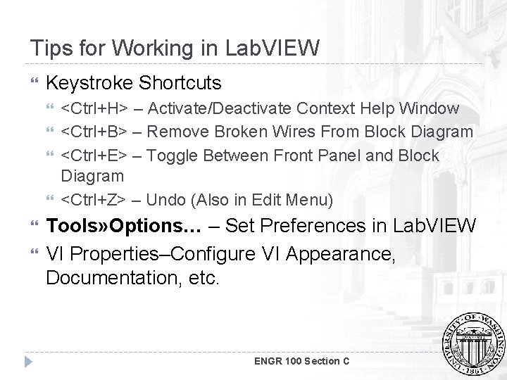 Tips for Working in Lab. VIEW Keystroke Shortcuts <Ctrl+H> – Activate/Deactivate Context Help Window
