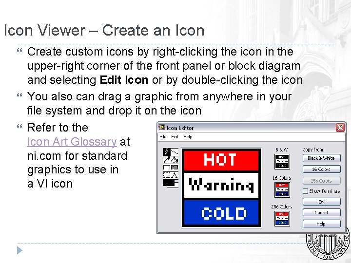 Icon Viewer – Create an Icon Create custom icons by right-clicking the icon in