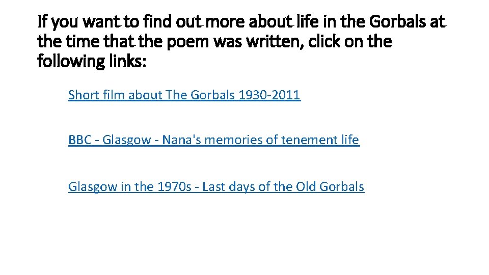 If you want to find out more about life in the Gorbals at the
