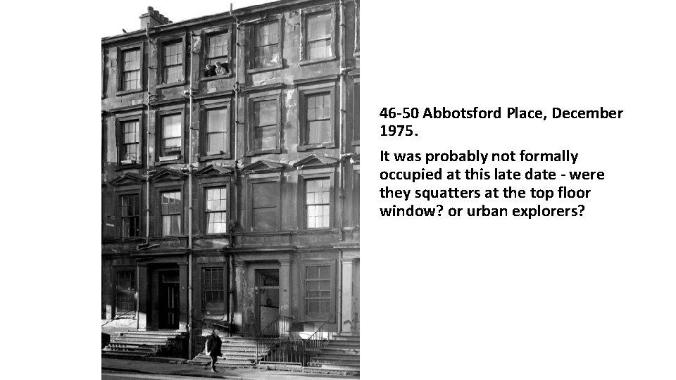 46 -50 Abbotsford Place, December 1975. It was probably not formally occupied at this