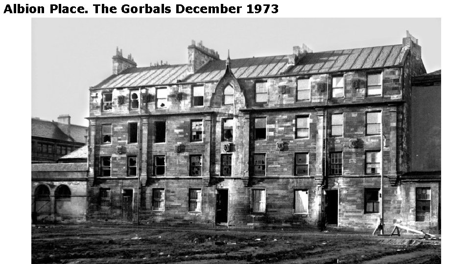 Albion Place. The Gorbals December 1973 