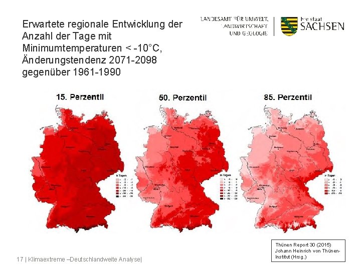 Erwartete regionale Entwicklung der Anzahl der Tage mit Minimumtemperaturen < -10°C, Änderungstendenz 2071 -2098