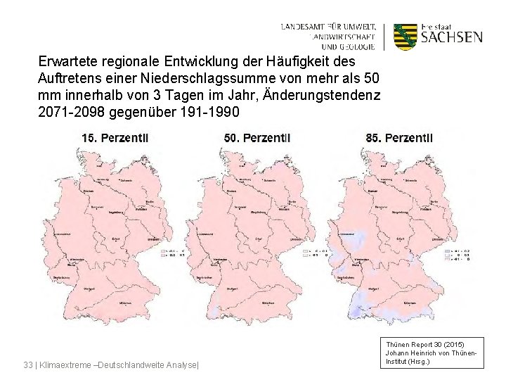 Erwartete regionale Entwicklung der Häufigkeit des Auftretens einer Niederschlagssumme von mehr als 50 mm