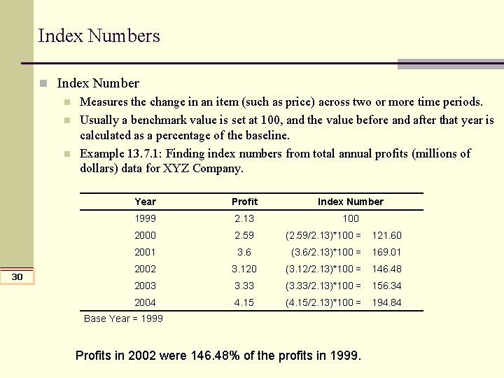 Index Numbers n Index Number n Measures the change in an item (such as Index Numbers n Index Number n Measures the change in an item (such as