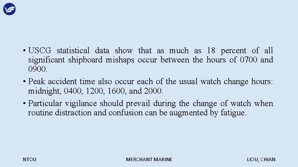  • USCG statistical data show that as much as 18 percent of all