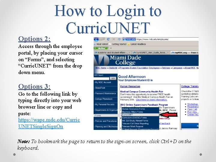 How to Login to Curric. UNET Options 2: Access through the employee portal, by