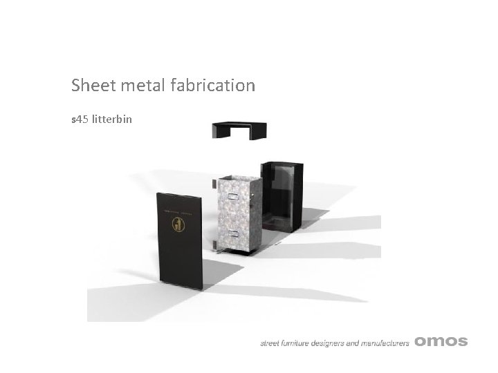 Sheet metal fabrication s 45 litterbin 