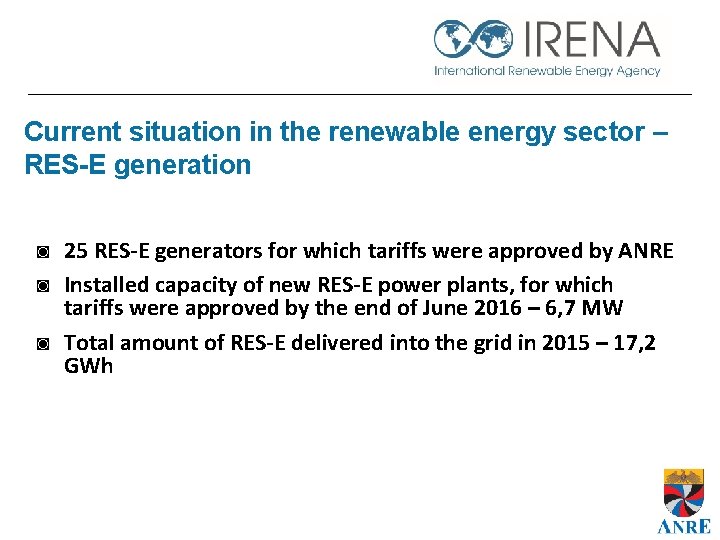 Current situation in the renewable energy sector – RES-E generation ◙ 25 RES-E generators