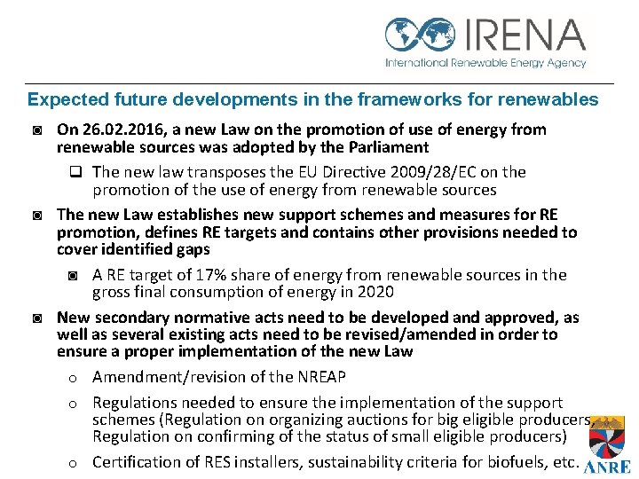 Expected future developments in the frameworks for renewables ◙ On 26. 02. 2016, a