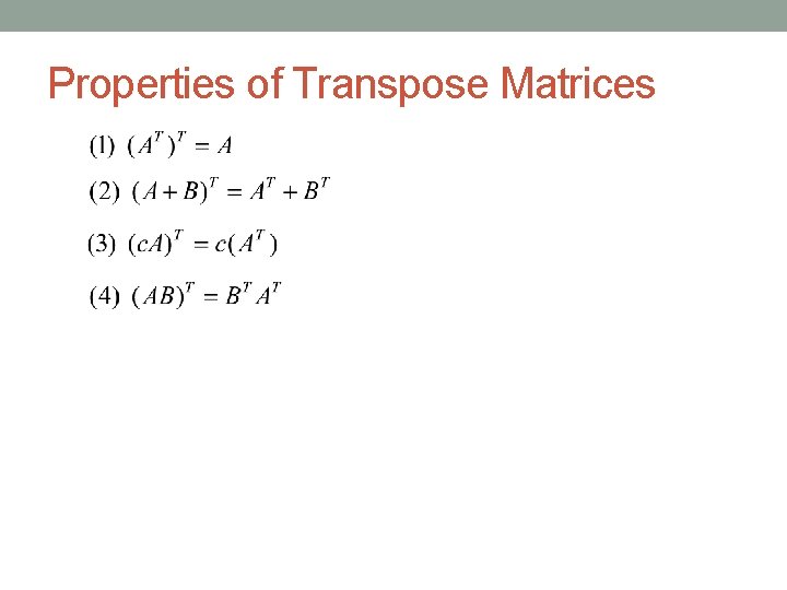 Properties of Transpose Matrices 