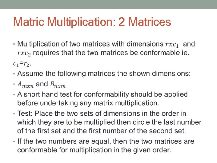 Matric Multiplication: 2 Matrices • 