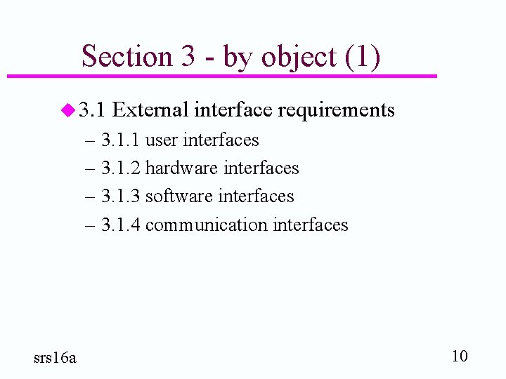 Section 3 - by object (1) u 3. 1 External interface requirements – 3.