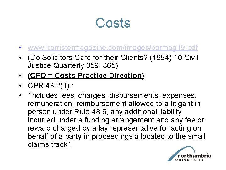 Costs • www. barristermagazine. com/images/barmag 19. pdf • (Do Solicitors Care for their Clients?