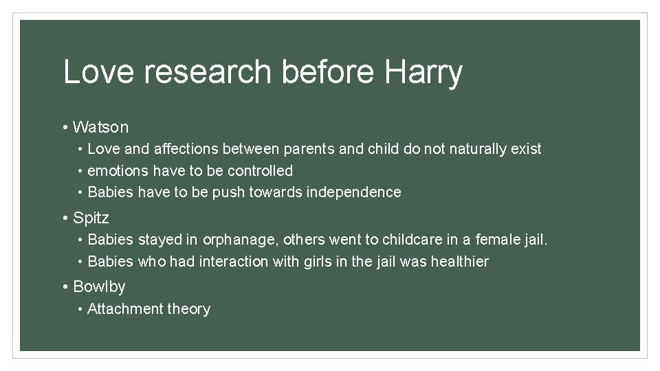 Love research before Harry • Watson • Love and affections between parents and child