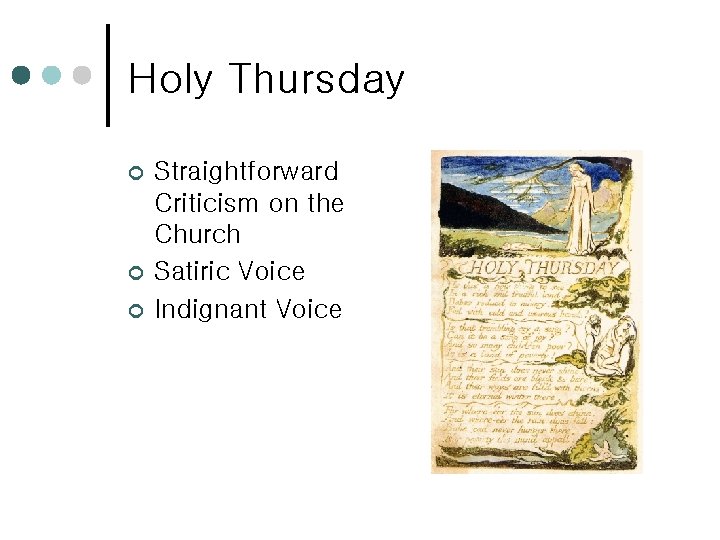 Holy Thursday ¢ ¢ ¢ Straightforward Criticism on the Church Satiric Voice Indignant Voice