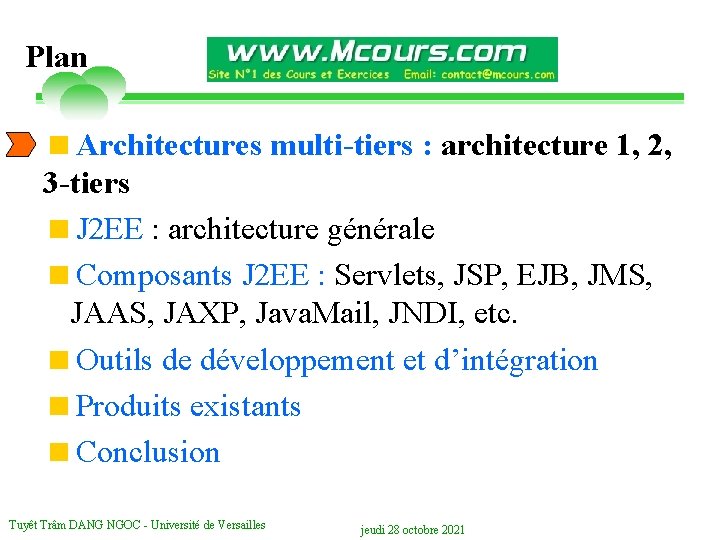 Plan <Architectures multi-tiers : architecture 1, 2, 1, 3 -2, 3 -tiers <J 2