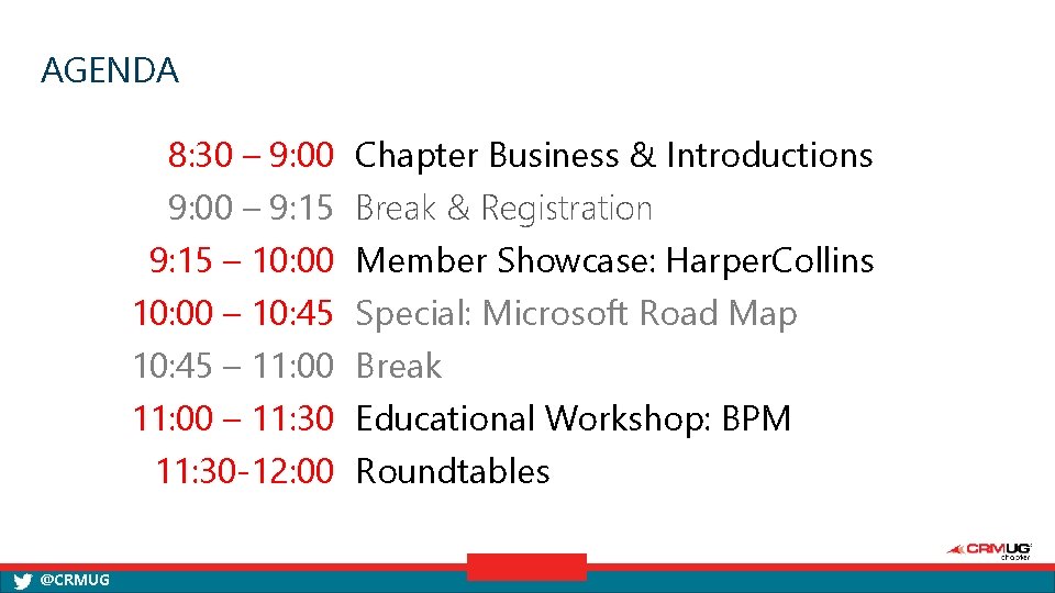 AGENDA 8: 30 – 9: 00 Chapter Business & Introductions 9: 00 – 9: