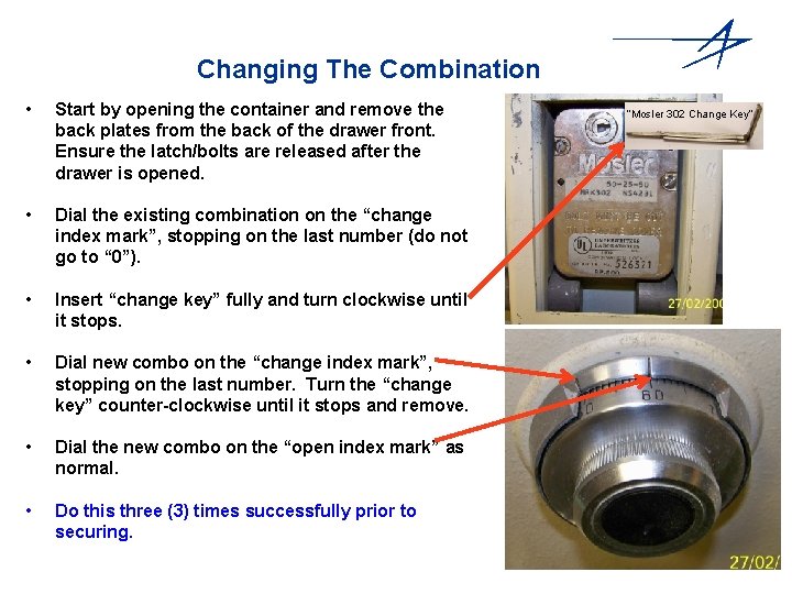 Changing The Combination • Start by opening the container and remove the back plates