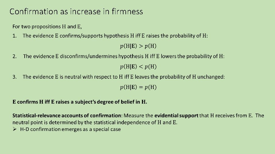 Confirmation as increase in firmness 