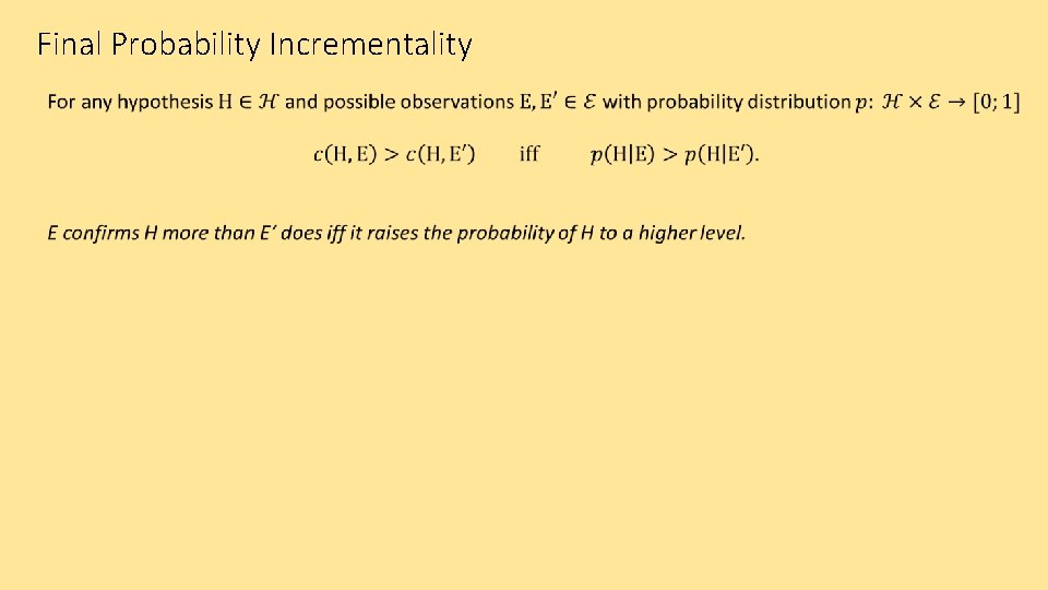 Final Probability Incrementality 