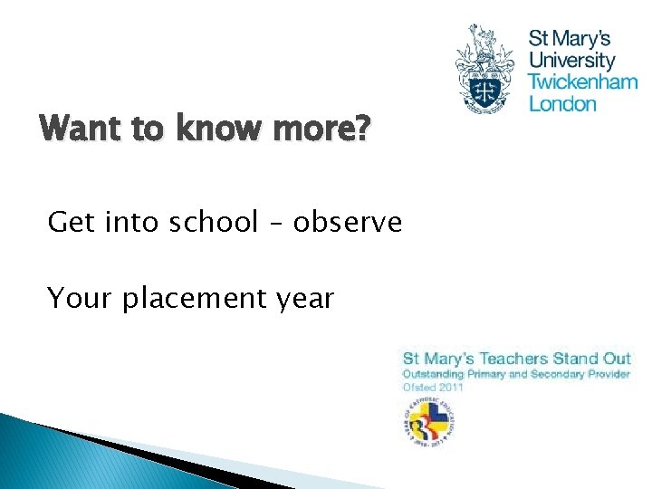 Want to know more? Get into school – observe Your placement year 