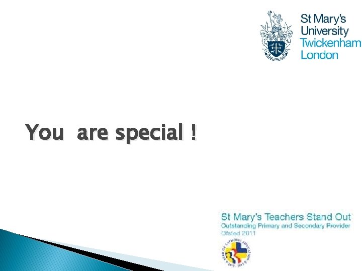 You are special ! 