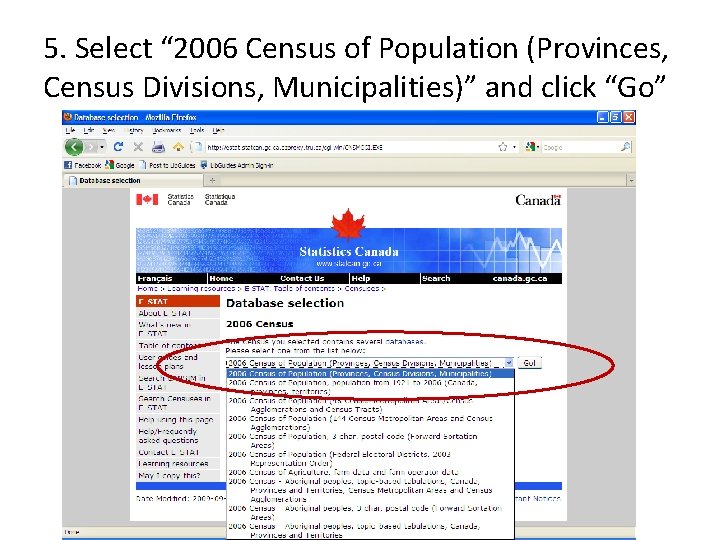 5. Select “ 2006 Census of Population (Provinces, Census Divisions, Municipalities)” and click “Go”
