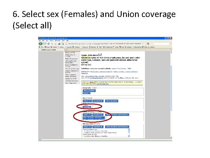 6. Select sex (Females) and Union coverage (Select all) 