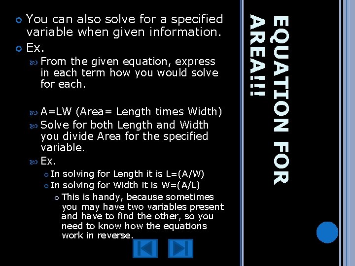  From the given equation, express in each term how you would solve for