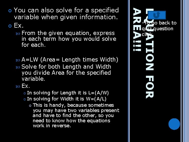  From the given equation, express in each term how you would solve for