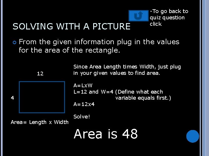 SOLVING WITH A PICTURE -To go back to quiz question click From the given