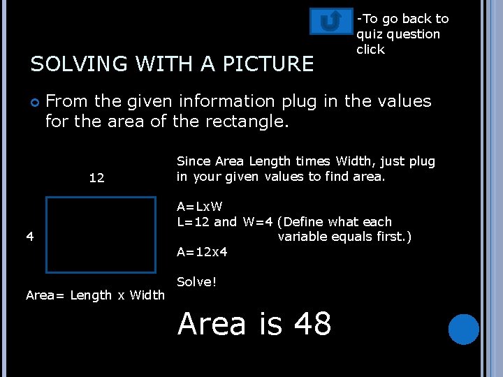 SOLVING WITH A PICTURE -To go back to quiz question click From the given