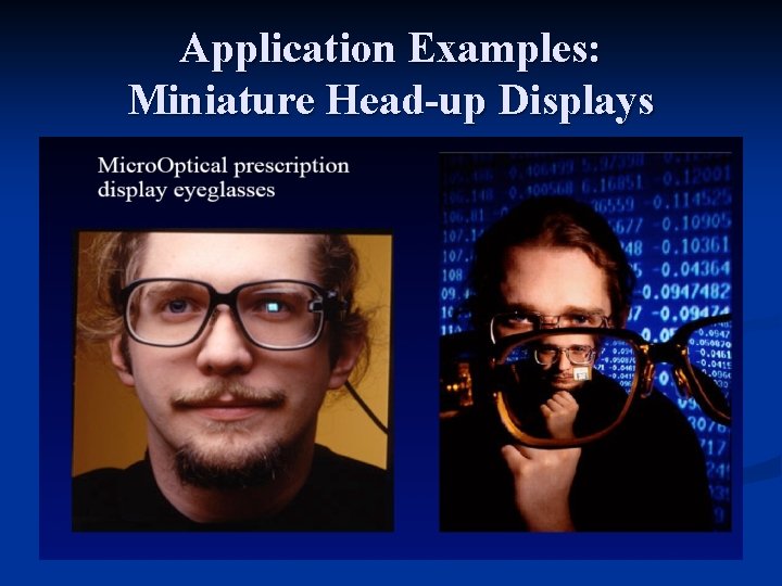 Application Examples: Miniature Head-up Displays 