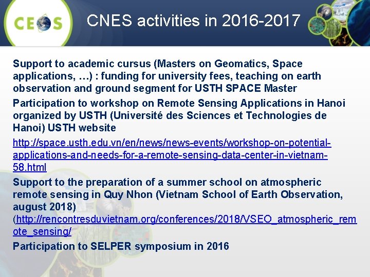 CNES activities in 2016 -2017 Support to academic cursus (Masters on Geomatics, Space applications,