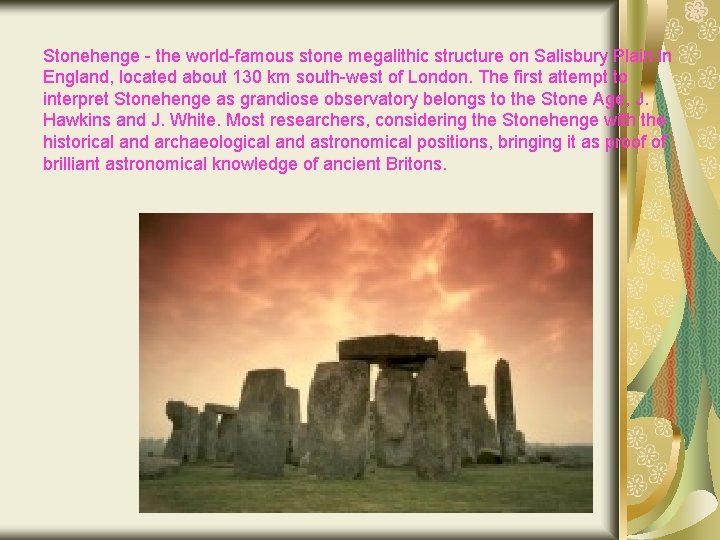 Stonehenge - the world-famous stone megalithic structure on Salisbury Plain in England, located about