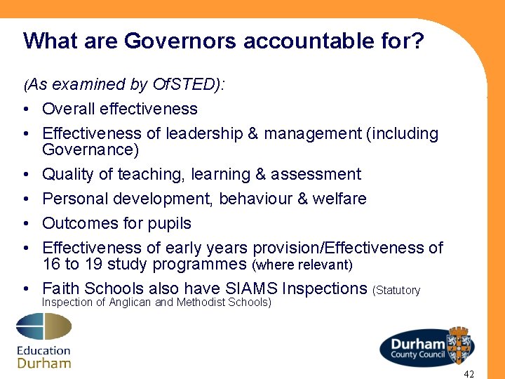 What are Governors accountable for? (As • • examined by Of. STED): Overall effectiveness
