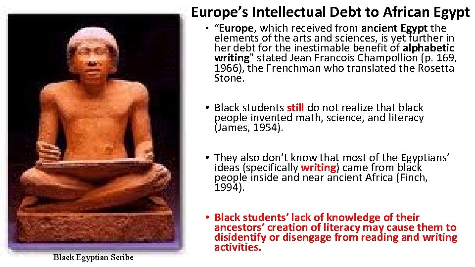 Europe’s Intellectual Debt to African Egypt • “Europe, which received from ancient Egypt the
