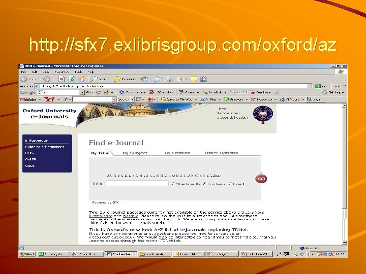 http: //sfx 7. exlibrisgroup. com/oxford/az 